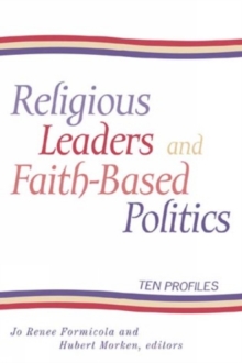 Religious Leaders and Faith-Based Politics