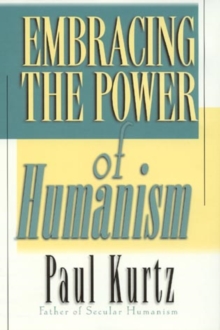 Image for Embracing the Power of Humanism