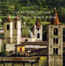 One-hundred and One Beautiful Small Towns of Italy