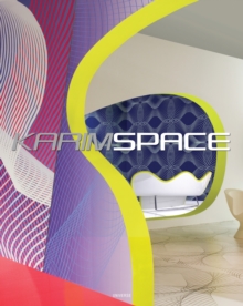 Image for Karim Rashid space : the architecture of Karim Rashid