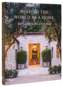 Shaping the World as a Home
