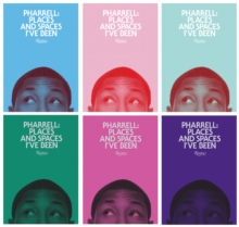 Image for Pharrell  : places and spaces I've been