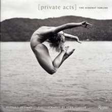 Image for Private acts  : the acrobat sublime