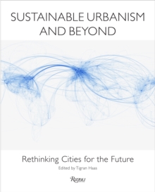 Sustainable Urbanism and Beyond