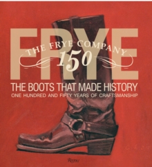 Image for Frye: The Boots That Made History