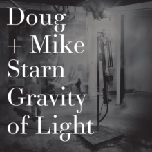 Doug and Mike Starn: Gravity of Light