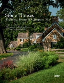 Image for Stone houses  : traditional homes of R. Brognard Okie