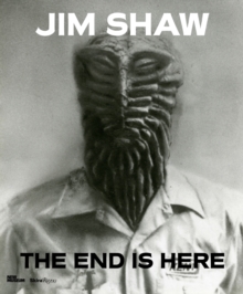 Image for Jim Shaw  : the end is here