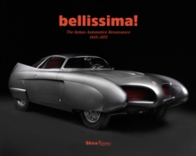 Image for Bellissima!  : the Italian automotive renaissance, 1945 to 1975