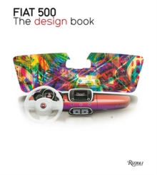 Fiat 500: The Design Book