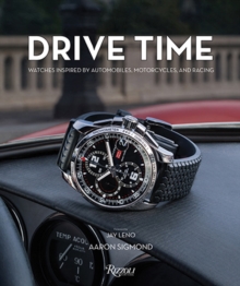 Image for Drive time  : watches inspired by automobiles, motorcycles and racing