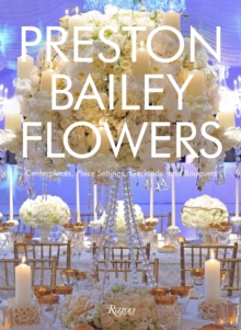 Image for Preston Bailey Flowers