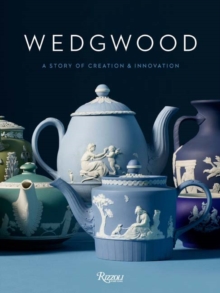 Image for Wedgwood  : a story of creation & innovation
