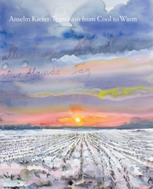 Image for Anselm Kiefer - transition from cool to warm