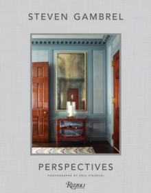 Steven Gambrel: Perspectives