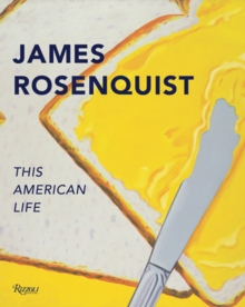 Image for James Rosenquist - his American life