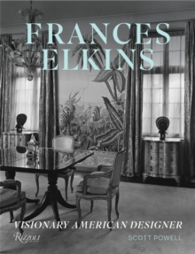 Frances Elkins: Visionary American Designer