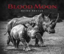 Image for Blood Moon : Rescuing the Rhino