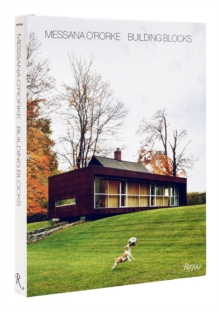 Messana O’Rorke: Building Blocks