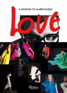 Alber Elbaz: Love Brings Love