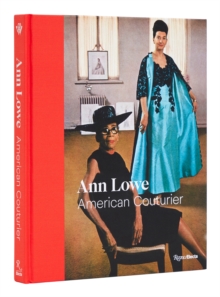 Ann Lowe: American Couturier