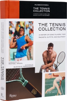 Image for Tennis collection  : a history of iconic players, their rackets, outfits, and equipment