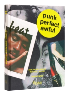 Image for Punk perfect awful  : Beat, the little magazine that could...and did