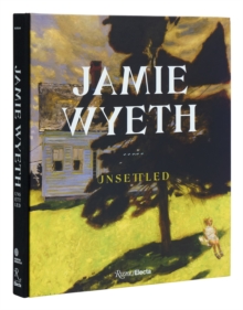 Jamie Wyeth: Unsettled