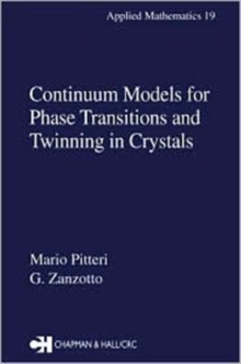 Continuum Models for Phase Transitions and Twinning in Crystals