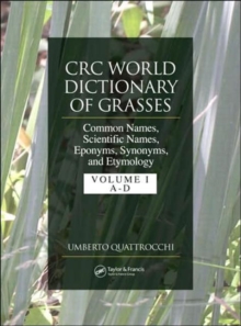 Image for CRC World Dictionary of Grasses : Common Names, Scientific Names, Eponyms, Synonyms, and Etymology - 3 Volume Set