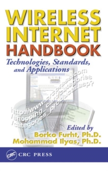 Image for Wireless internet handbook  : technologies, standards, and applications