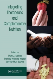 Image for Integrating Therapeutic and Complementary Nutrition