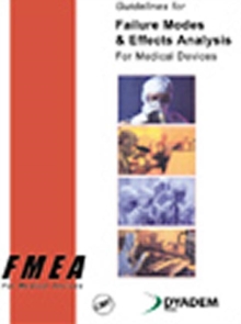 Image for Guidelines for Failure Modes and Effects Analysis for Medical Devices