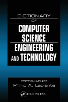 Dictionary of Computer Science, Engineering and Technology