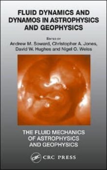 Image for Fluid Dynamics and Dynamos in Astrophysics and Geophysics