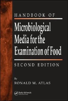 Image for The Handbook of Microbiological Media for the Examination of Food