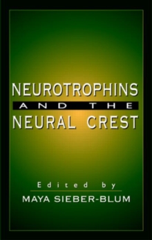 Image for Neurotrophins and the Neural Crest