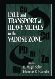Image for Fate and Transport of Heavy Metals in the Vadose Zone