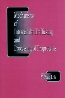 Image for Mechanisms of Intracellular Trafficking and Processing of Proproteins