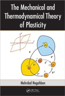 Mechanical and Thermodynamical Theory of Plasticity