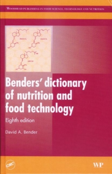 Image for Benders' dictionary of nutrition and food technology, Eighth Edition