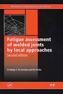 Image for Fatigue assessment of welded joints by local approaches, Second Edition