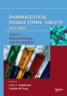 Image for Pharmaceutical Dosage Forms - Tablets : Rational Design and Formulation