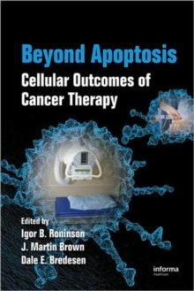 Image for Beyond Apoptosis : Cellular Outcomes of Cancer Therapy