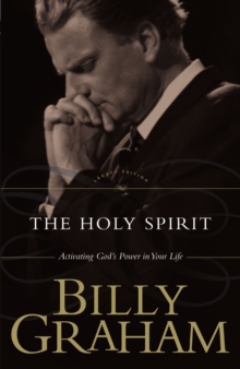 The Holy Spirit: Activating God’s Power in Your Life