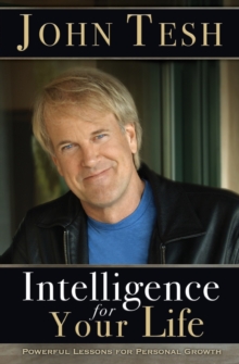 Intelligence for Your Life