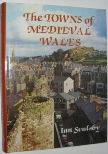 Towns of Mediaeval Wales