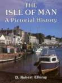 Isle of Man A Pictorial History