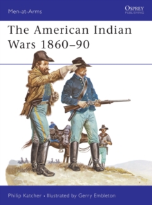 Image for The American Indian Wars, 1860-90