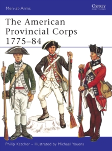 Image for The American Provincial Corps 1775-84